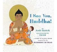 I See You Buddha by Demi Demi (Auteur)