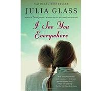 I See You Everywhere Julia Glass (Auteur)