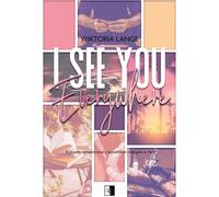 I See You Everywhere - Wiktoria Lange (littérature, roman en polonais)