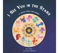 I See You in the Stars A Zodiac Book for Babies - Kelly Conroy - Familius - ebook (ePub) - Livre