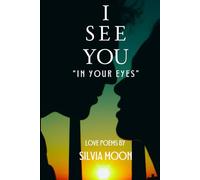 I See You: In Your Gaze