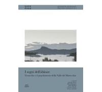 I Segni Dell'abitare. Verucchio E Il Popolamento Della Valle Del Marecchia