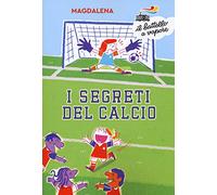 I segreti del calcio
