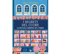 I segreti del cuore. La piccola libreria sul Tamigi