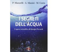 I segreti dell'acqua. L'opera scientifica di Giorgio Piccardi