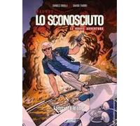 I Segreti E Le Colpe. Lo Sconosciuto. Le Nuove Avventure