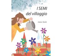 I Semi del villaggio