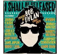 Various Artists – I Shall Be Released: Covers of Bob Dylan 1963-1970 – CD Coffret (Clamshell)