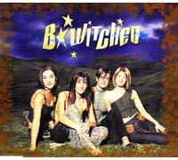 B*Witched - I Shall Be There