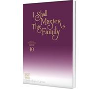 I Shall Master This Family 10: Fantastisches Romance-Abenteuer über eine starke Heldin!