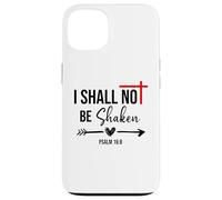 I Shall Not Be Shaken Bible Verse Psalm 16:8 Christian Jesus Coque pour iPhone 13