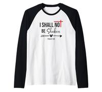 I Shall Not Be Shaken Bible Verse Psalm 16:8 Christian Jesus Manche Raglan