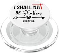 I Shall Not Be Shaken Bible Verse Psalm 16:8 Christian Jesus PopSockets PopGrip pour MagSafe