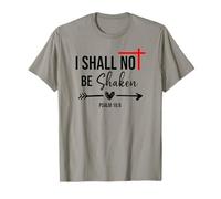 I Shall Not Be Shaken Bible Verse Psalm 16:8 Christian Jesus T-Shirt