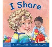 I Share A Book about Being Kind and Generous by Cheri J Meiners & Illustrated by Penny Weber Cheri J Meiners Illustrated by Penny Weber (Auteur)