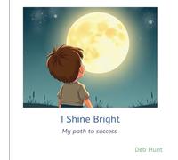I Shine Bright: My path to success