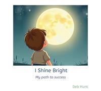I Shine Bright: My path to success
