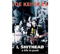 I, Shithead Joe Keithley (Auteur)