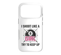 I Shoot Like a Girl Try to Keep Up Billard Pool Coque pour iPhone 17 Pro