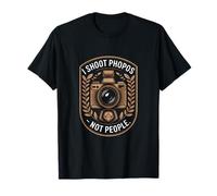 I Shoot Photos Not People Drôle Photographe T-Shirt