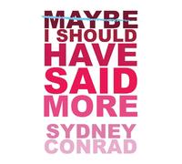 I Should Have Said More