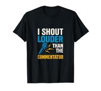 I Shout Louder Than The Commentator Sports Parent Humour T-Shirt
