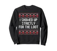 I Showed up Strictly for The Loot ringdy Christmas Morning Sweatshirt