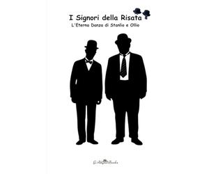 I Signori della Risata: L'Eterna Danza di Stanlio e Ollio