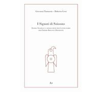 I signori di Soissons. Egidio, Siagrio e la dissoluzione dell'ultimo lembo dell'Impero Romano D'Occidente