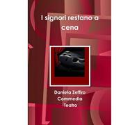 I Signori Restano A Cena