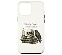 I Silently Correct Your Grammar Skull Raven Funny Teacher Coque pour iPhone 12 Pro Max