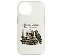 I Silently Correct Your Grammar Skull Raven Funny Teacher Coque pour iPhone 14