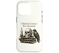 I Silently Correct Your Grammar Skull Raven Funny Teacher Coque pour iPhone 16 Pro