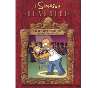 I Simpson-Too Hot for Troppo. per la TV [Import]