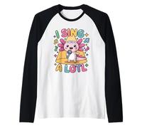 I Sing A Lotl, Cute Axolotl Singing Manche Raglan