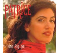 I Sing For You - Patrice Djerejian