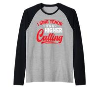 I Sing Tenor, It's A Higher Calling - Manche Raglan