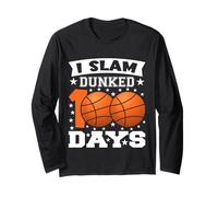 I Slam Dunked 100 Days of School Basketball 100e Jour d'école Manche Longue