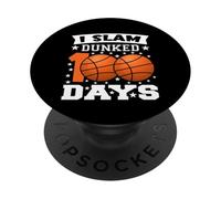 I Slam Dunked 100 Days of School Basketball 100e Jour d'école PopSockets PopGrip Adhésif