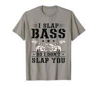 I Slap Bass So I Don't Slap You Basse T-Shirt