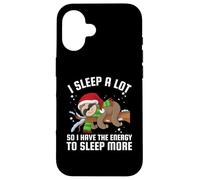 I Sleep A Lots So I Have The Energy to Sleep More Coque pour iPhone 16