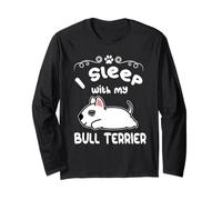 I Sleep with My Bull Terrier Dog Sleeping Puppy Dogs Lovers Manche Longue
