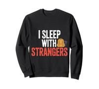 I Sleep with Strangers Voyageur Touriste Routard - Sweatshirt
