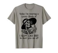 I Slept Like Shit Don't Piss Me Off Today I Choose Violence T-Shirt