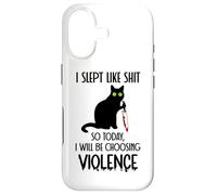 I Slept Like Shit So Today Will I Be Choosing Violence Cat Coque pour iPhone 17