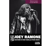 I SLEPT WITH JOEY RAMONE Histoire d'une famille punk rock