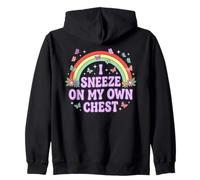 I Sneeze on My OWN Chest Humour Humoristique pour Adulte Arc-en-Ciel Sweat à Capuche
