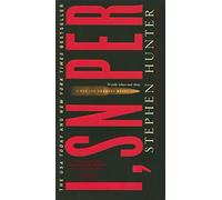 I, Sniper: A Bob Lee Swagger Novel