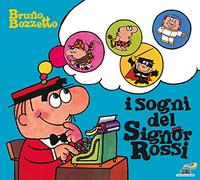 I sogni del signor Rossi. Ediz. a colori