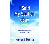 I Sold My Soul on Ebay Hemant Mehta (Auteur)
